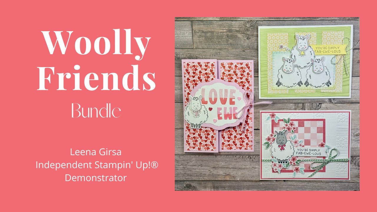 Three Adorable Ideas With the Woolly Friends Bundle by Stampin&rsquo; Up!&reg;