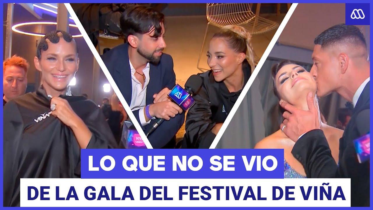 El Ojo indiscreto presente en la Gala de Viña: Vestidos, amor, escándalo y sorpresas