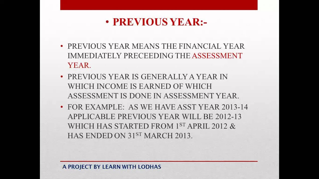 WHAT IS AN ASSESSMENT YEAR & PREVIOUS YEAR