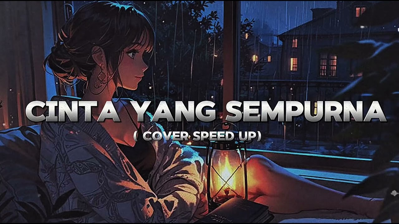 CINTA YANG SEMPURNA - KANGEN BAND COVER AI SPEED UP 