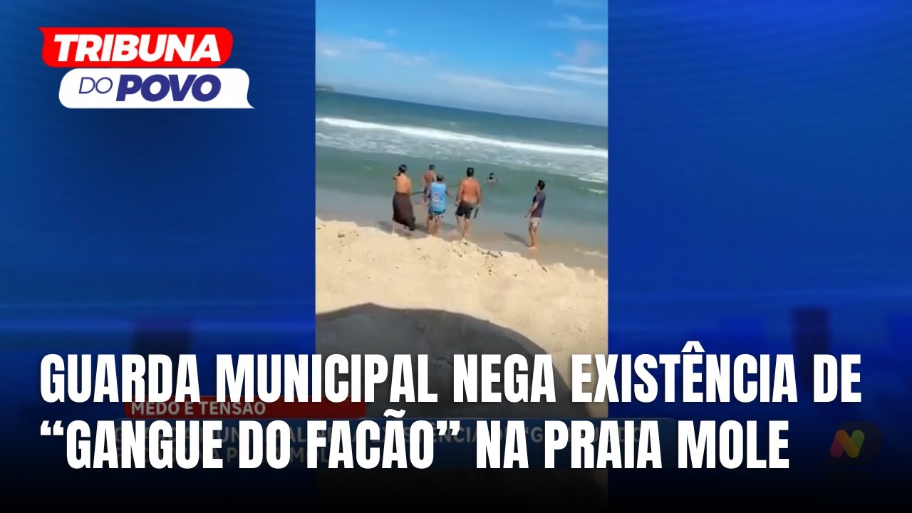 Guarda Municipal esclarece denúncia sobre “gangue do facão” na Praia Mole