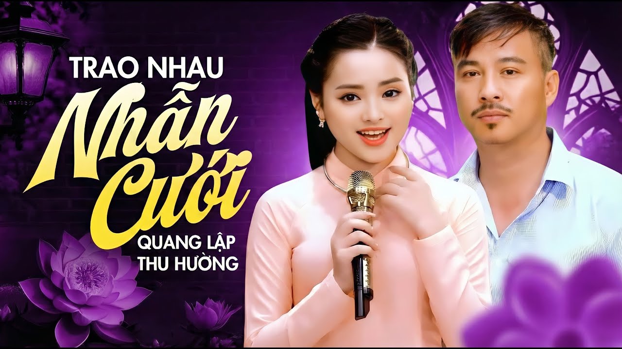 Song Ca Đặc Biệt Quang Lập Thu Hường - Liên Khúc Trao Nhau Nhẫn Cưới & Hạnh Phúc Thương Đau