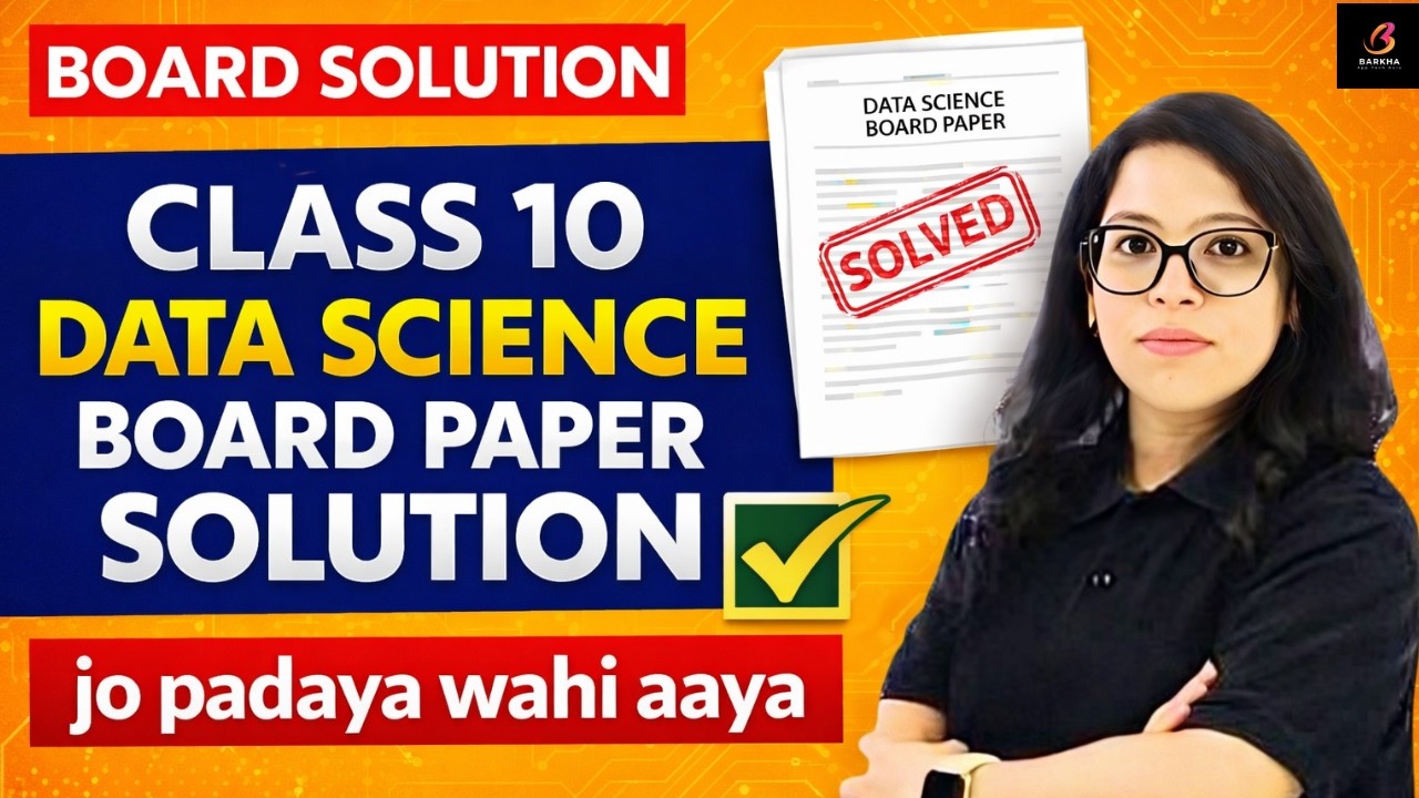🔥100% Same Questions! 💯Class 10 Data Science Board Paper Solution |Barkha Mam|Jo Padhaya Wahi Aaya😍