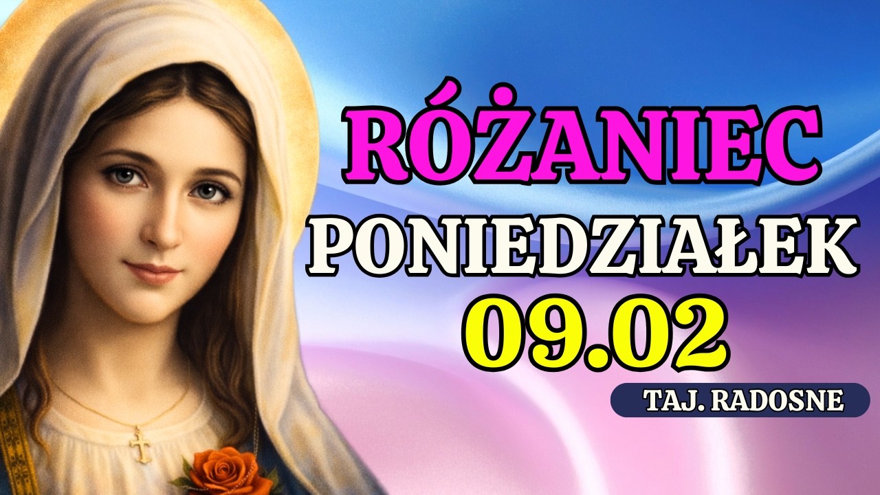 Piękny Poranny Różaniec na dziś - poniedziałek 09.02 – Tajemnice część radosne | Różaniec mówiony