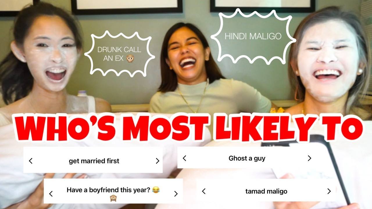 WHO'S MOST LIKELY TO WITH FRIENDS | Jen Barangan