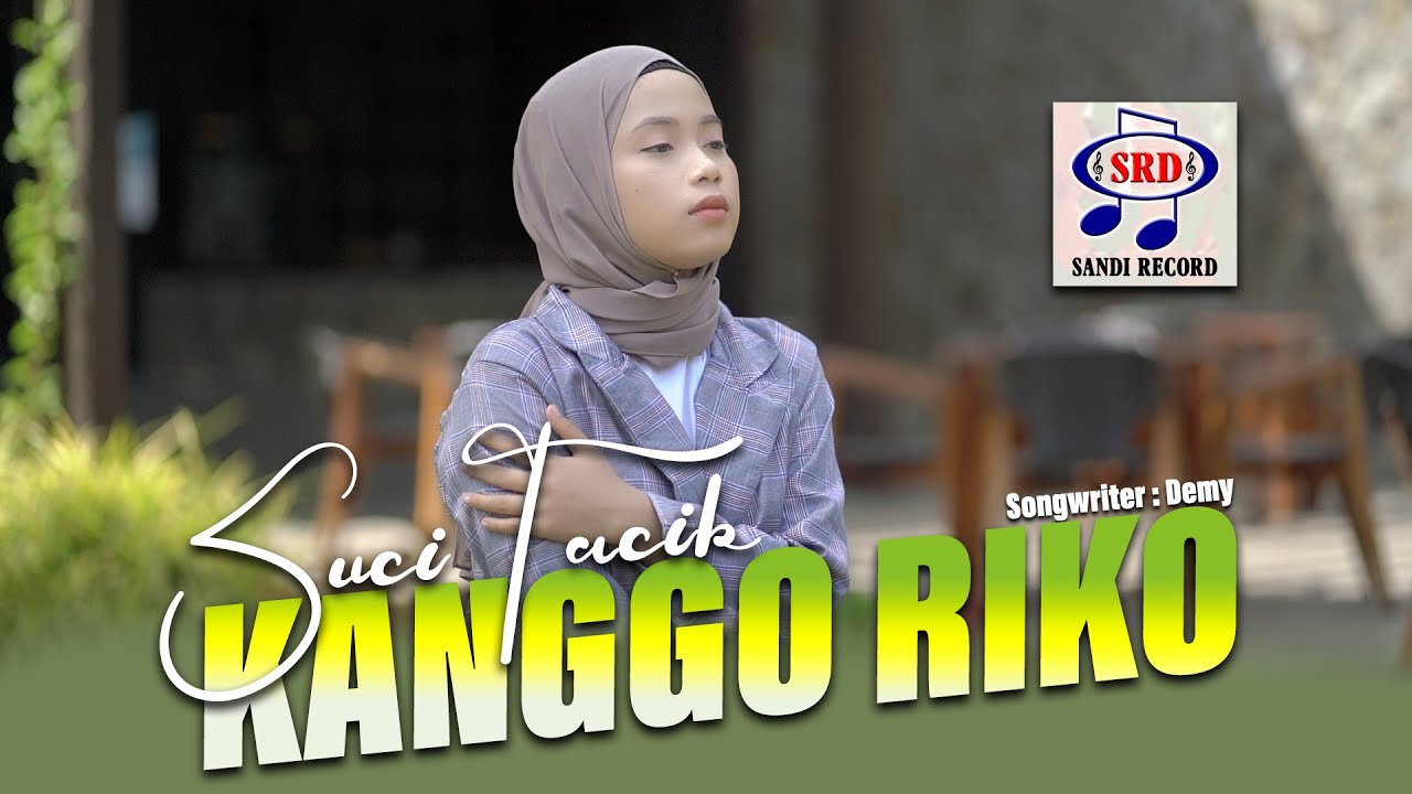 Suci Tacik - Kanggo Riko Ft.Sunan Kendang | Dangdut [OFFICIAL]