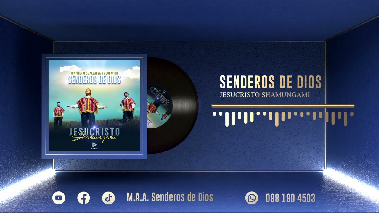 Senderos de Dios - Jesucristo Shamungami (Audio Oficial)