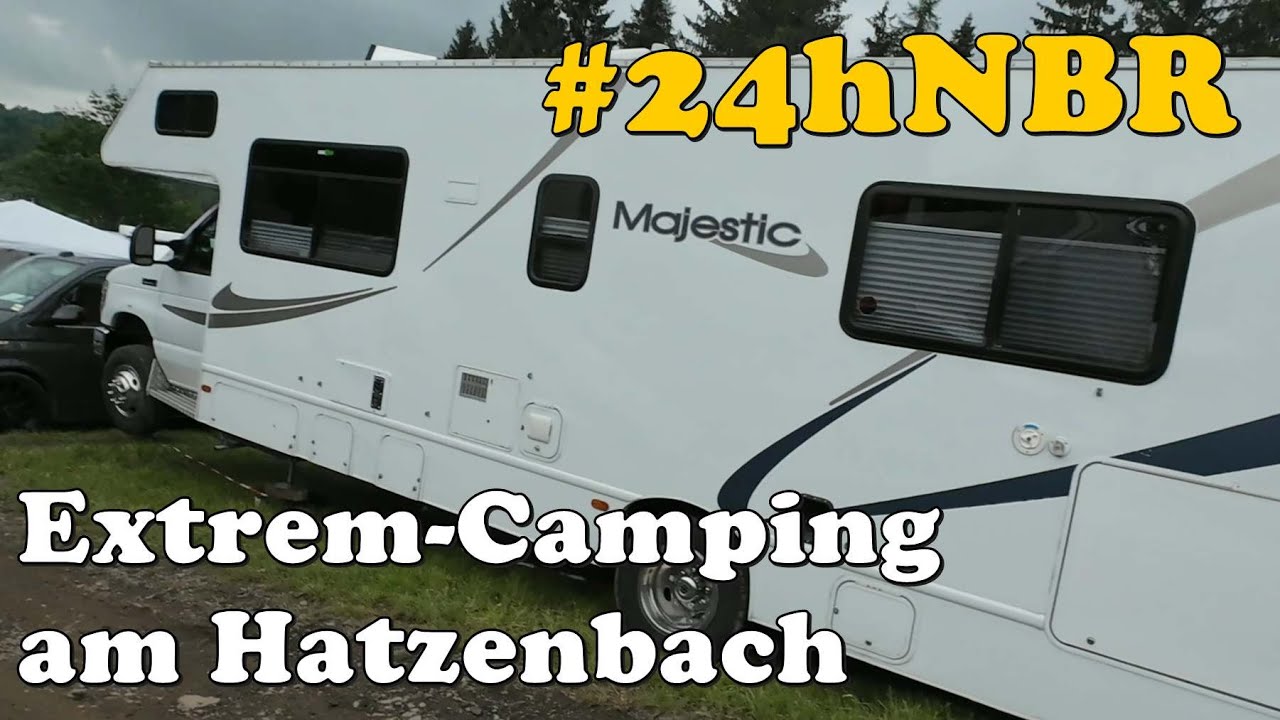 24hNBR 2024 Matsch und Schlamm - Extrem-Camping am Hatzenbach + 24 Stunden Rennen Start und Ziel