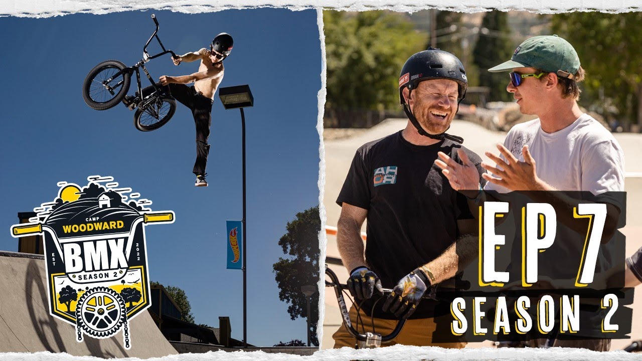 Woodward BMX Season 2 - EP7 - The Last Ride