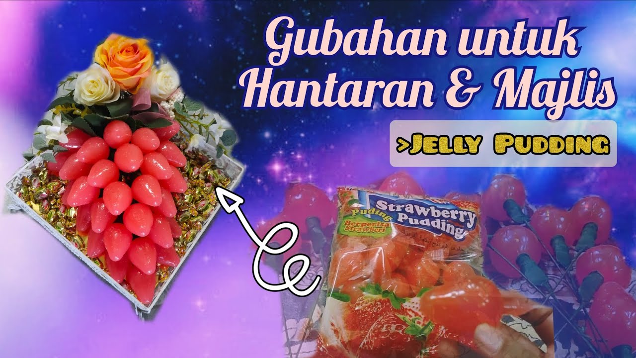Gubahan Hantaran (puding jeli)