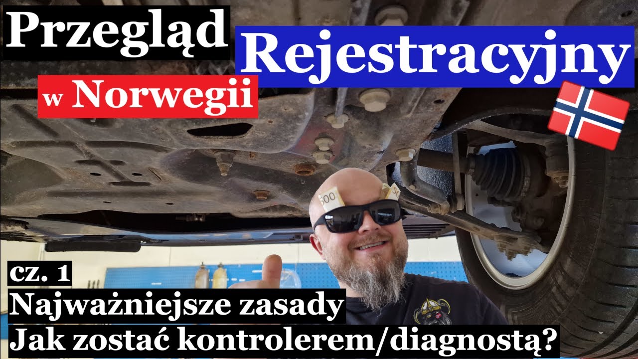 Jak wygląda przegląd rejestracyjny EU kontroll w Norwegii? cz. 1