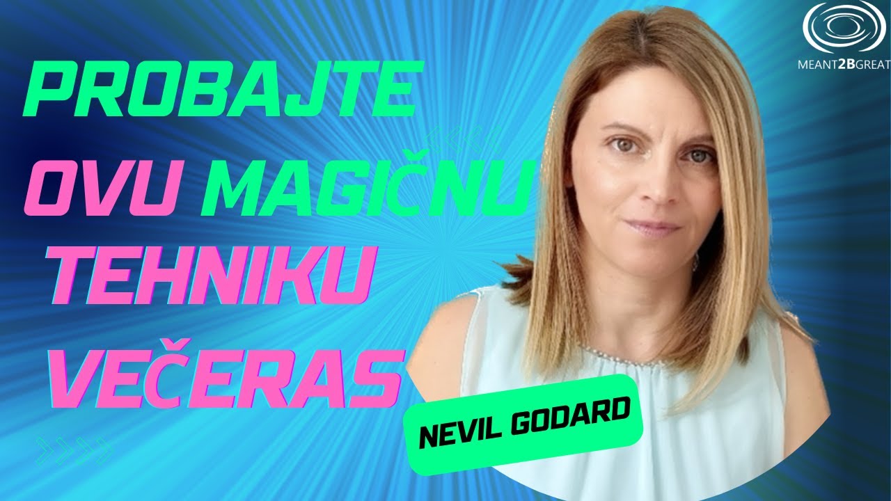 Odlična tehnika manifestiranja, Nevil Godard lekcija| Law of assumption | Neville Goddard