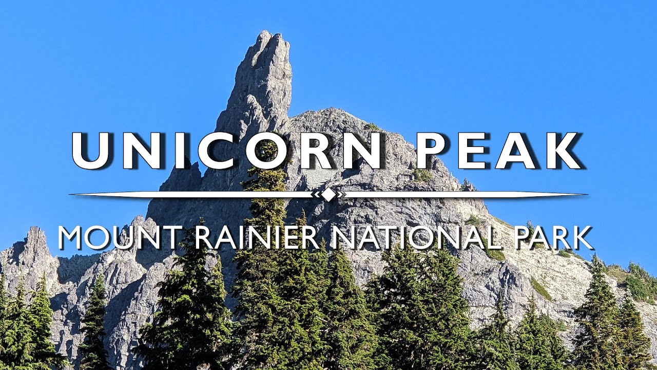 Unicorn Peak Climb - Mount Rainier National Park, Washington State
