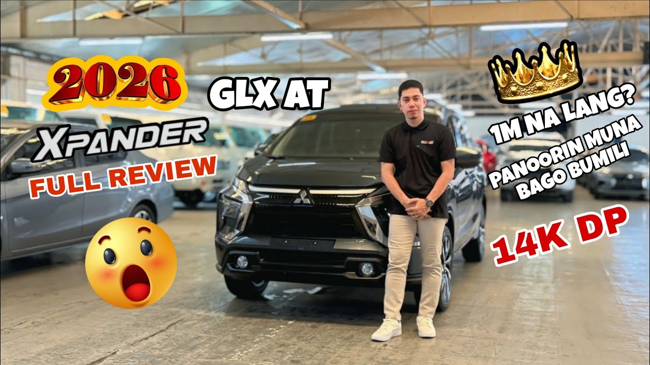 2026 #xpander GLX AUTO -FULL REVIEW BAGSAK PRESYO 1M NA LANG? PANOORIN