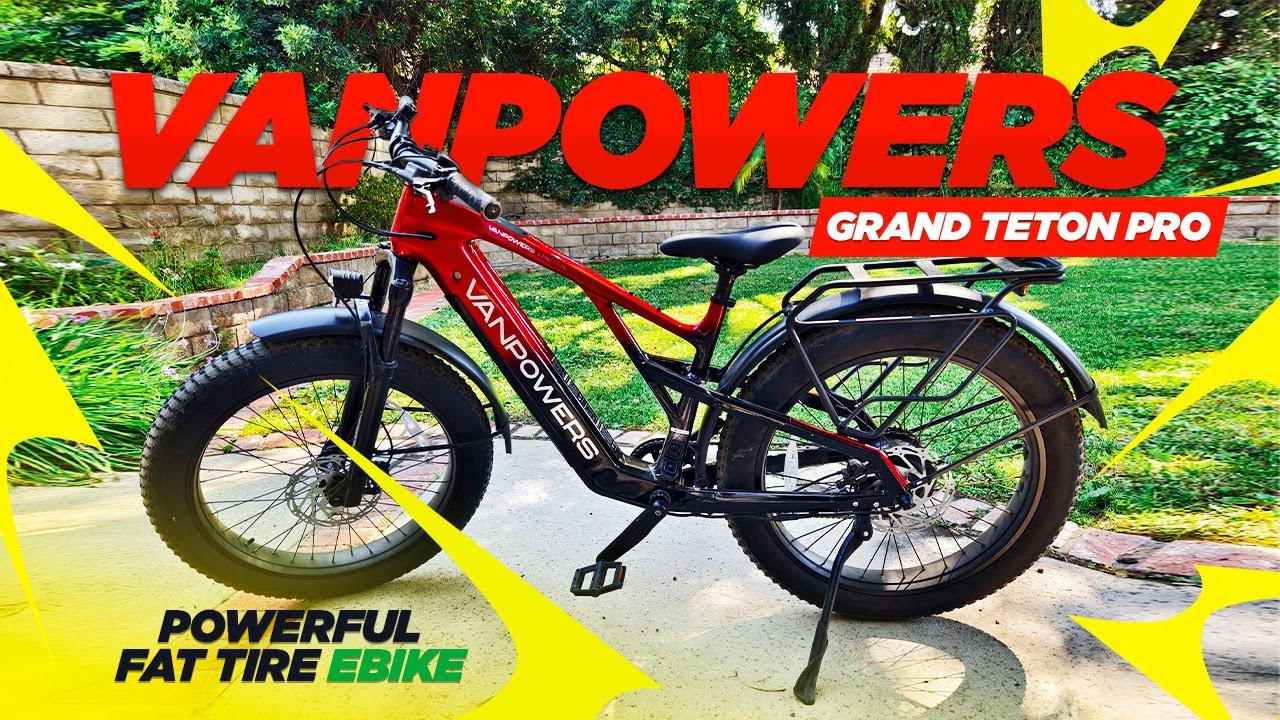 Unleashing Adventure: Vanpowers Grand Teton Pro E-Bike Review & Test Ride
