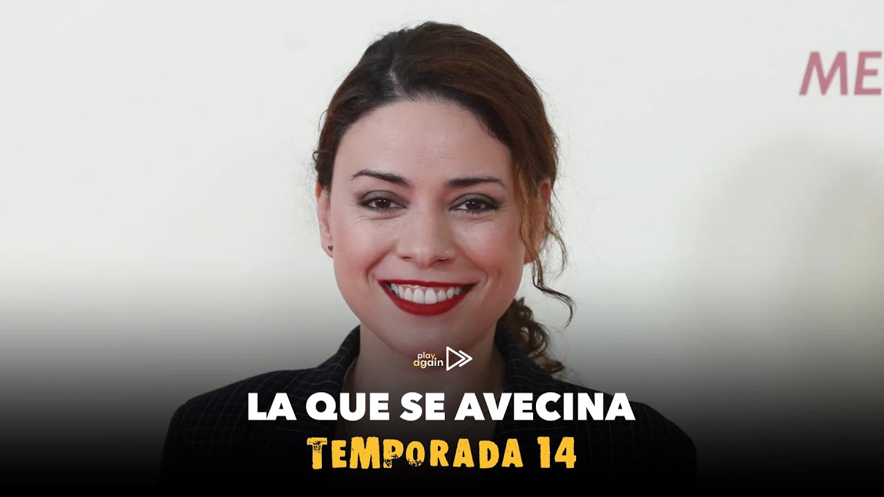 LA QUE SE AVECINA 14ª Temporada 👏🏻 Ana Arias nueva incorporación