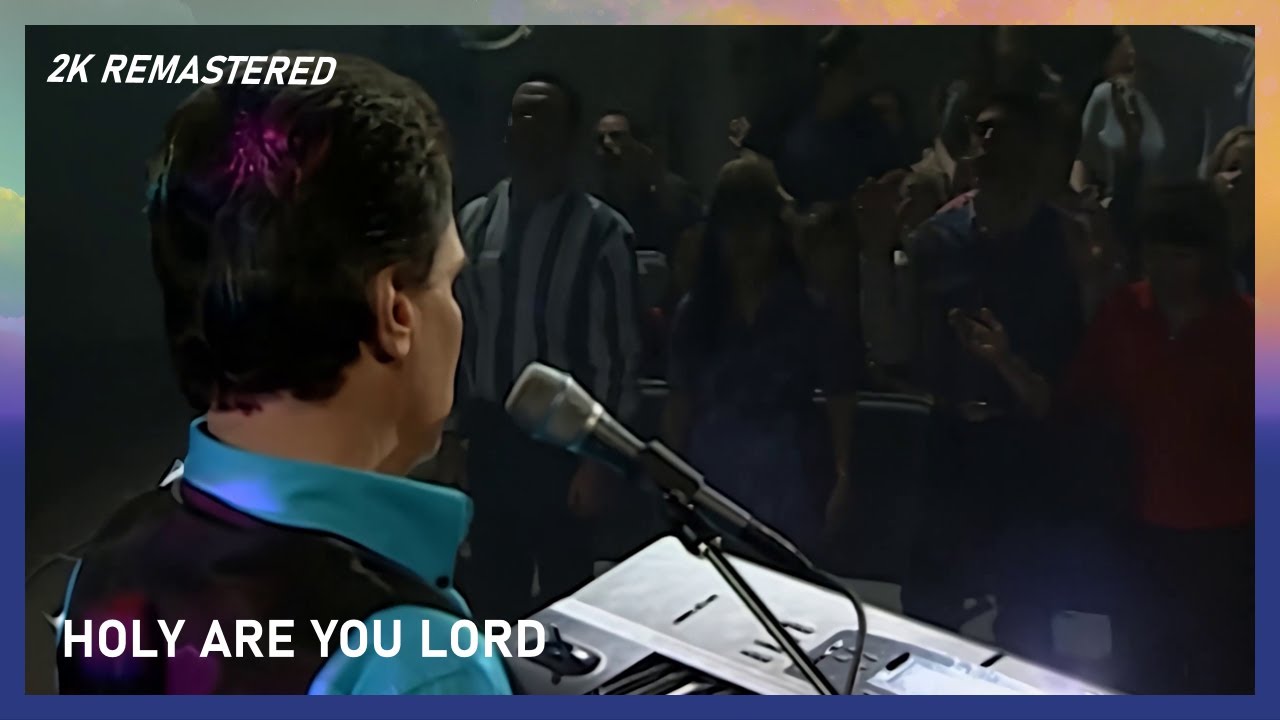 Holy Are You Lord // Terry MacAlmon // World Prayer Center (Remastered 2K)