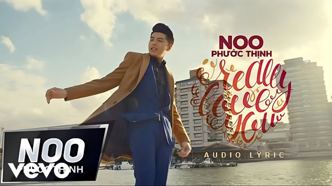 Noo Phước Thịnh - Really Love You (Official Music Video)