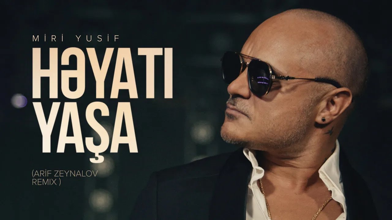 Miri Yusif - Həyatı Yaşa (Arif Zeynalov Remix)