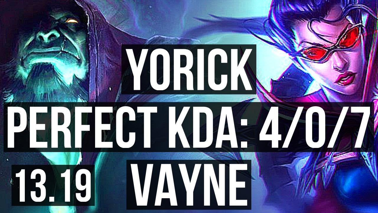 YORICK vs VAYNE (MID) | 4/0/7, 600+ games, 1.0M mastery, Rank 12 Yorick | KR Master | 13.19