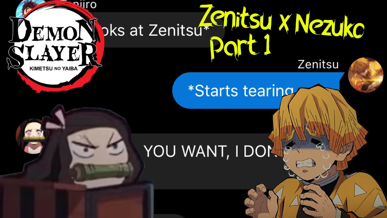 ZenNezu Part 1: Nezuko SNAPS! // Demon Slayer Texting Story