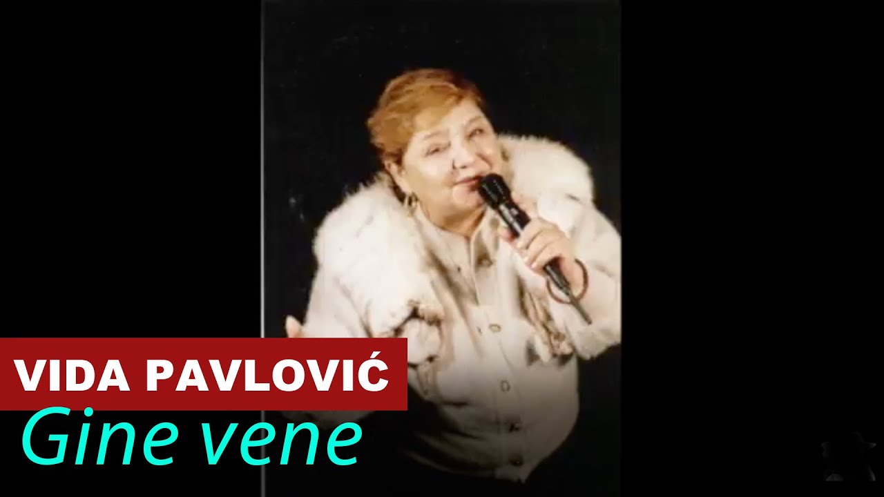 Vida Pavlovic - Gine Vene - Sa Tamburasima