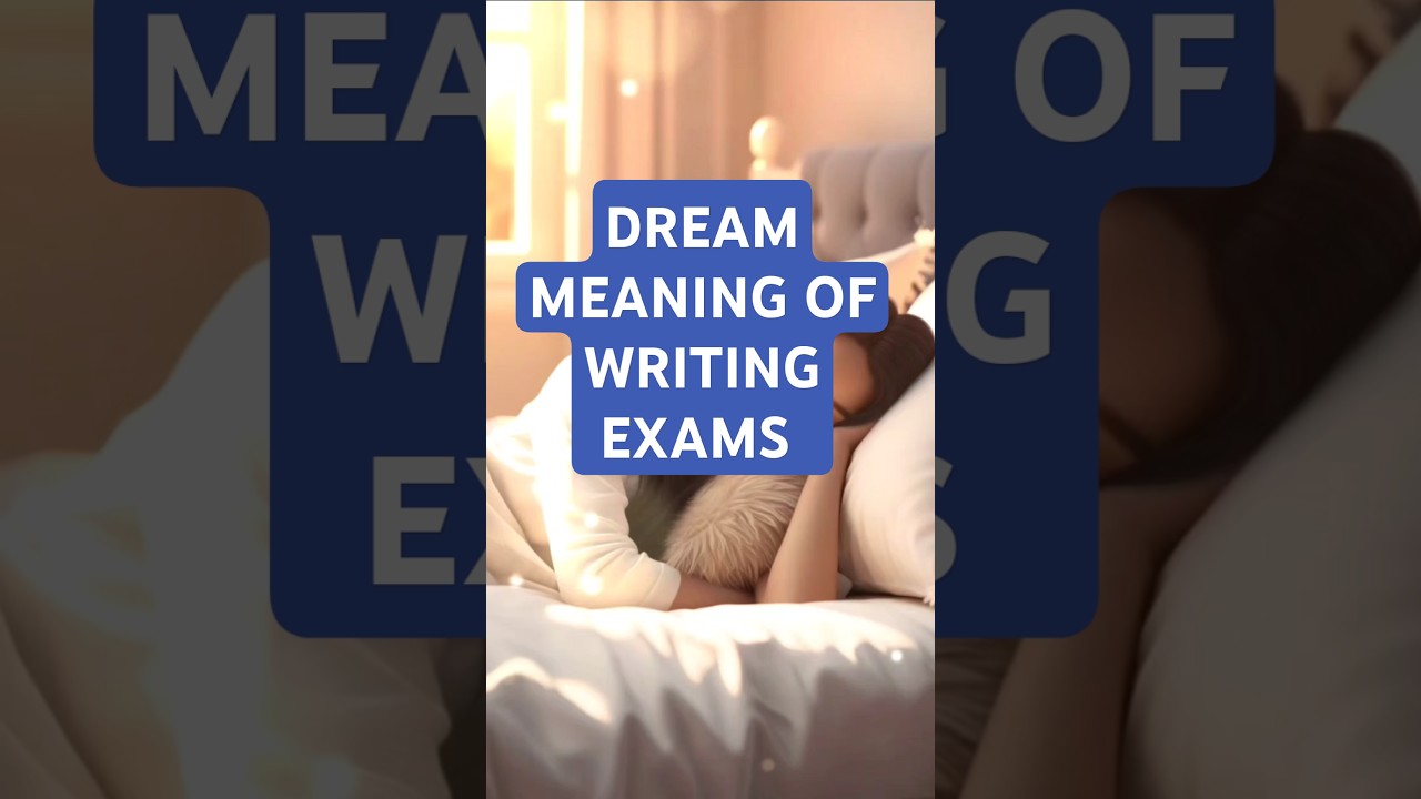 DREAM MEANING OF WRITING AN EXAM..  EXAM DREAM MEANING.  #dreammeaning #exams #spiritual
