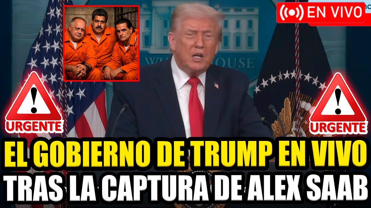 🔴URGENTE EL GOBIERNO DE TRUMP EN VIVO TRAS LA CAPTURA DE ALEX  SAAB Y RAÚL GORRÍN | FRAN FIJAP
