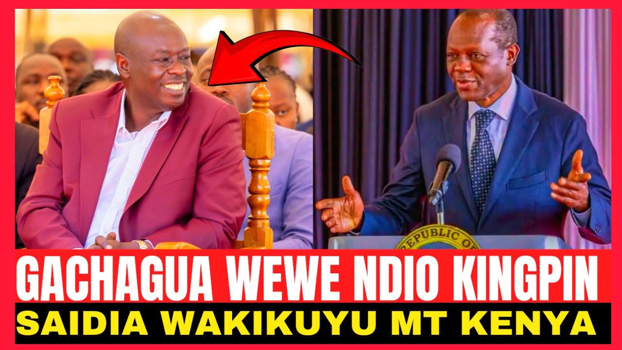 GACHAGUA NDIO KINGPIN!!RAPHAEL TUJU TELLS MT KENYA COMMUNITY 