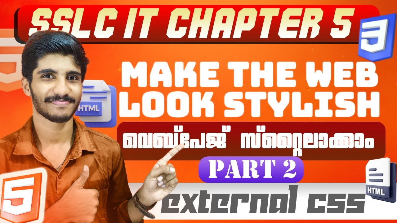 SSLC IT Chapter 5 Make the Web Look Stylish | PART 2 Last Part | 10th ICT New Syllabus | Mal and Eng