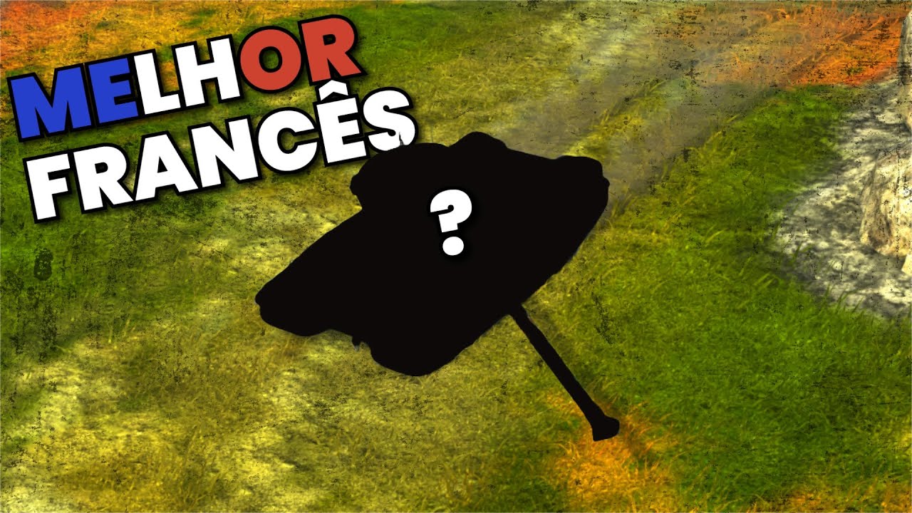 ESCOLHI O MELHOR TANQUE FRANCÊS DO JOGO INTEIRO!