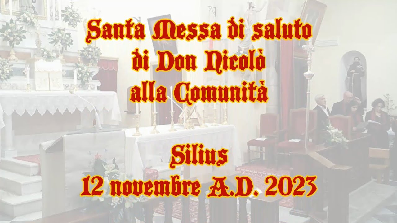 S.ᵗᵃ Messa di saluto di Don Nicolò S. Praxolu, Silius XI '23
