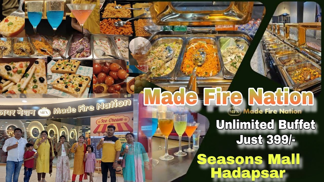 Made fire nation | 111+ Unlimited food items!! Rs. 399/- only | Seasons mall @seasonsmall4170