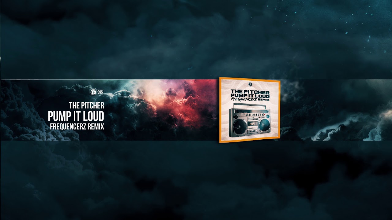 The Pitcher - Pump It Loud (Frequencerz Remix)