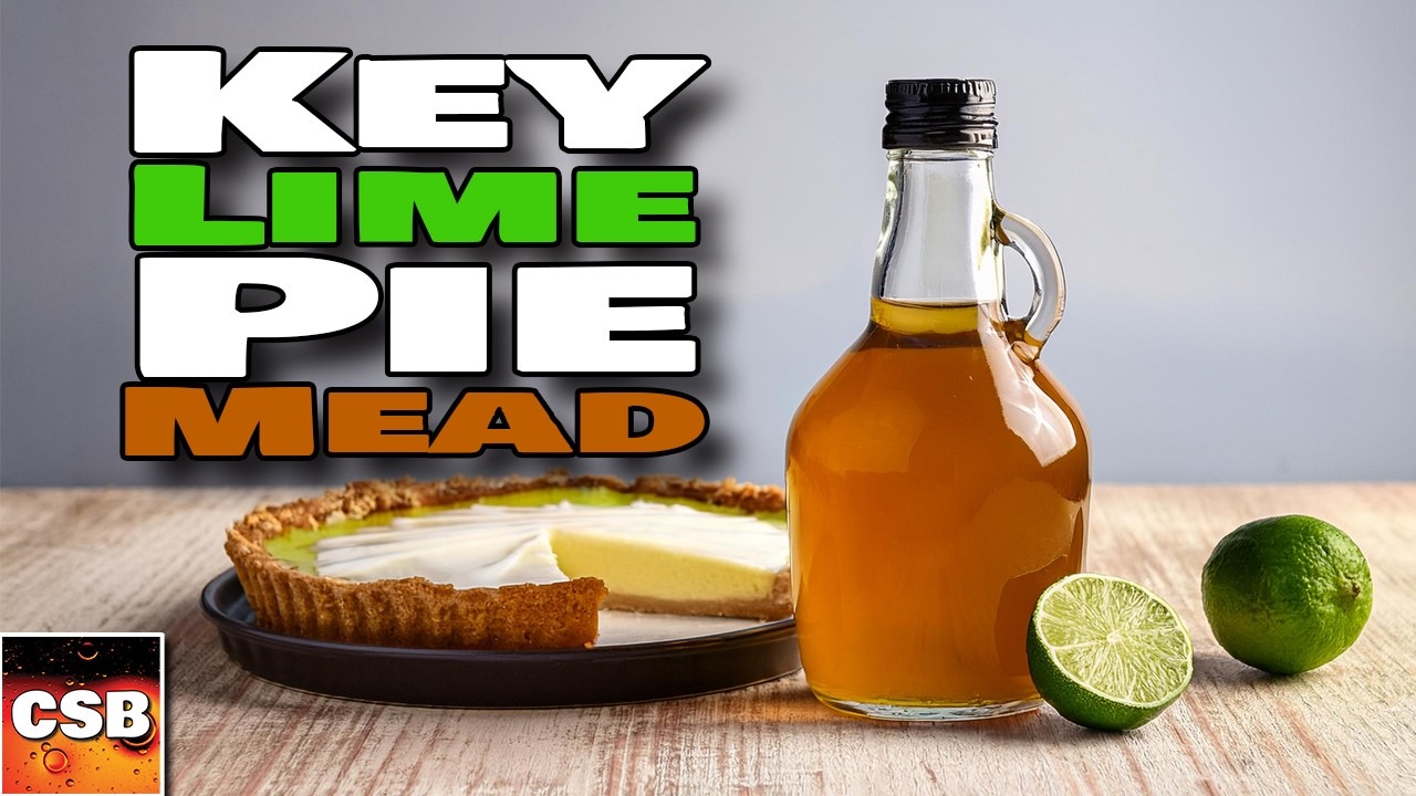 Key Lime Pie Mead - Key Limes and Mead!