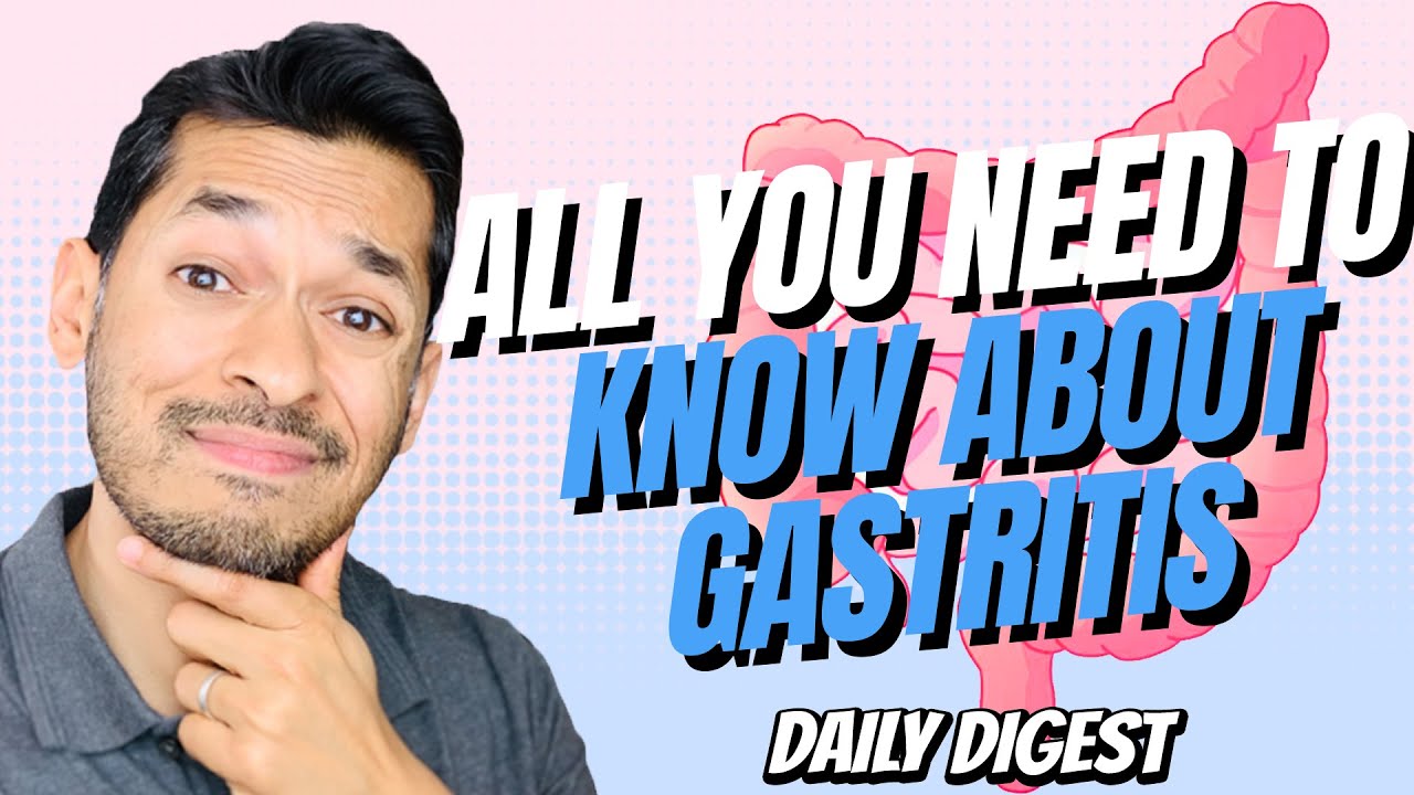 All You Need To Know About Gastritis