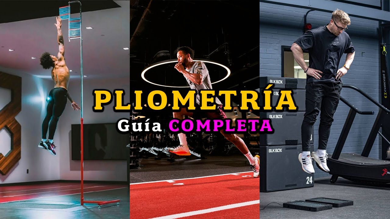 Todo lo que necesitas saber sobre los ejercicios pliométricos- GUÍA COMPLETA