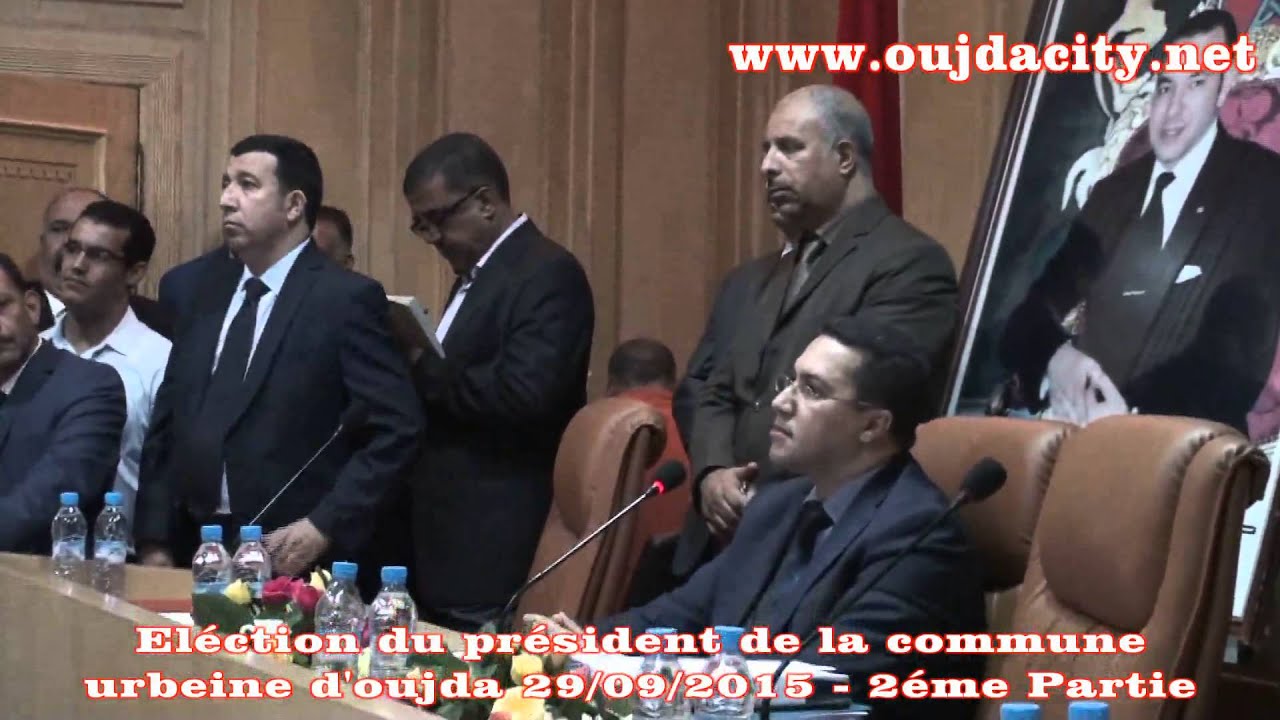 وقائع جلسة انتخاب رئيس بلدية ـ الجماعة الحضرية ـ وجدة ـ الجزء 2 ـ