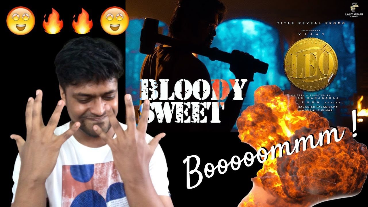 LEO - Bloody Sweet Promo Reaction | Thalapathy Vijay | M.O.U | Mr Earphones BC_BotM