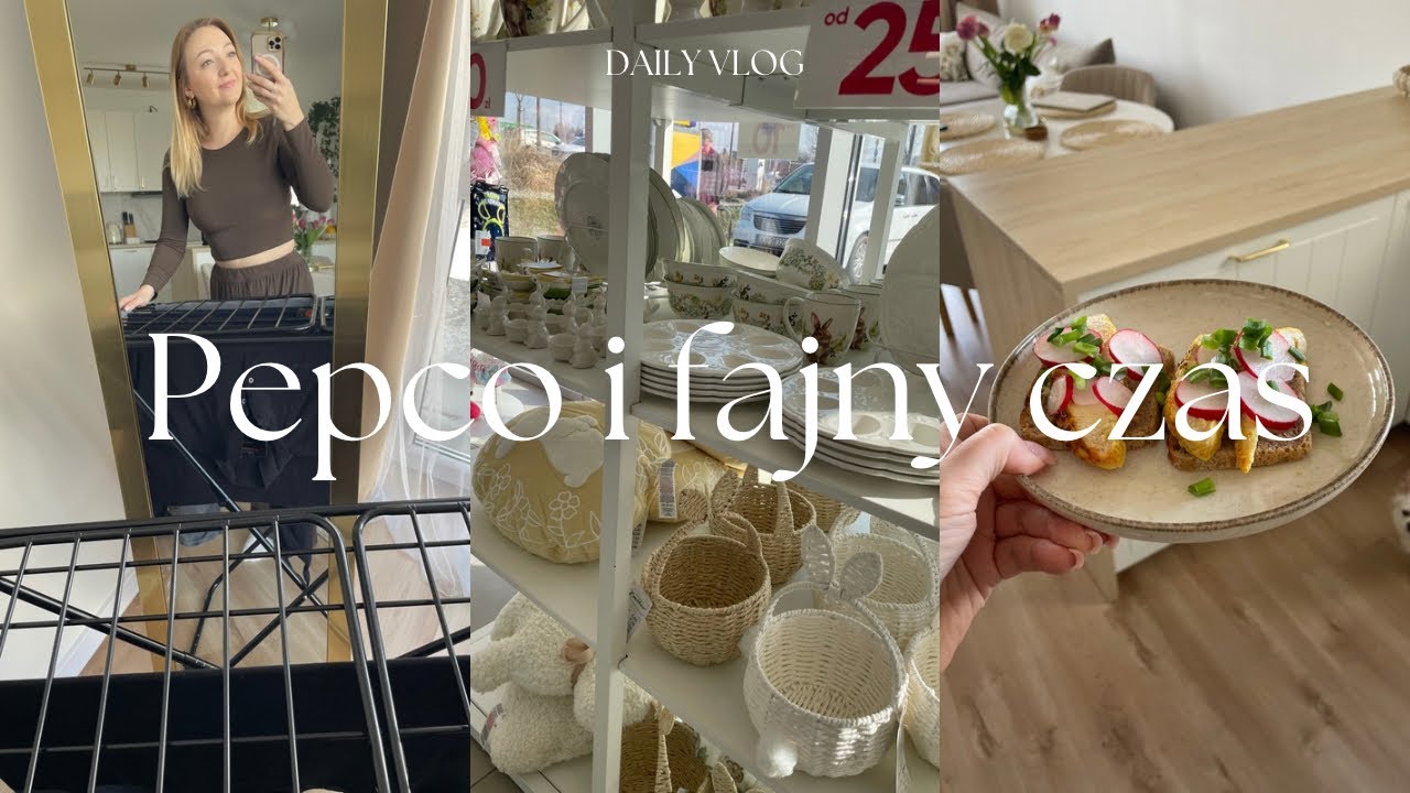 DROBIAZGI Z PEPCO, DOBRY CZAS, ROZPIESZCZONY PIESEK | daily vlog