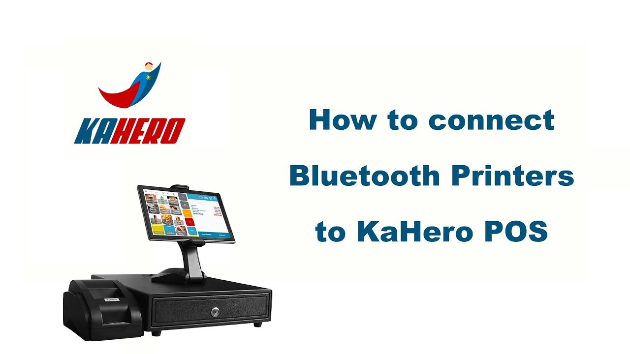 Connecting Bluetooth Receipt Printers to KaHero POS
