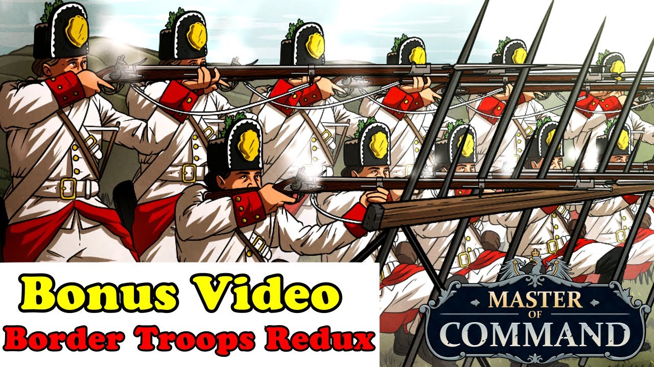 Master of Command New Update Bonus Video! | Austria Border Troops Playthru