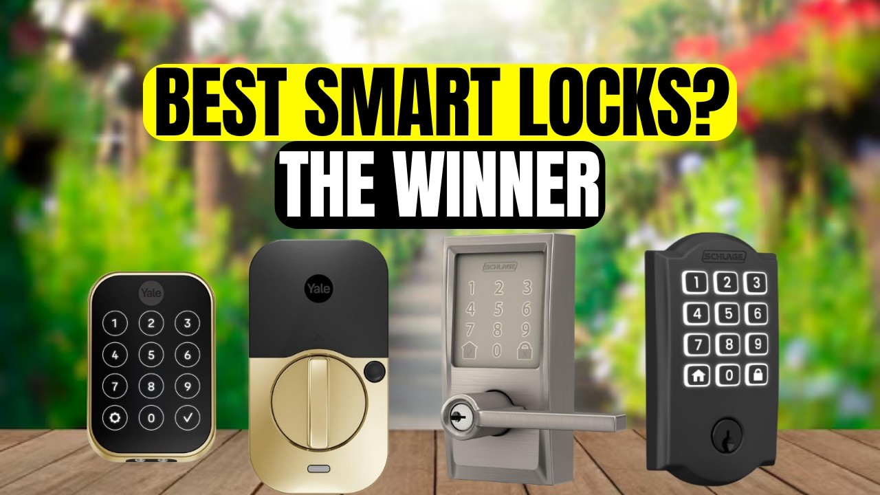 Top 5 Best Smart Locks to Buy in 2026 🔐 (Safe, Smart & Worth the Upgrade!)