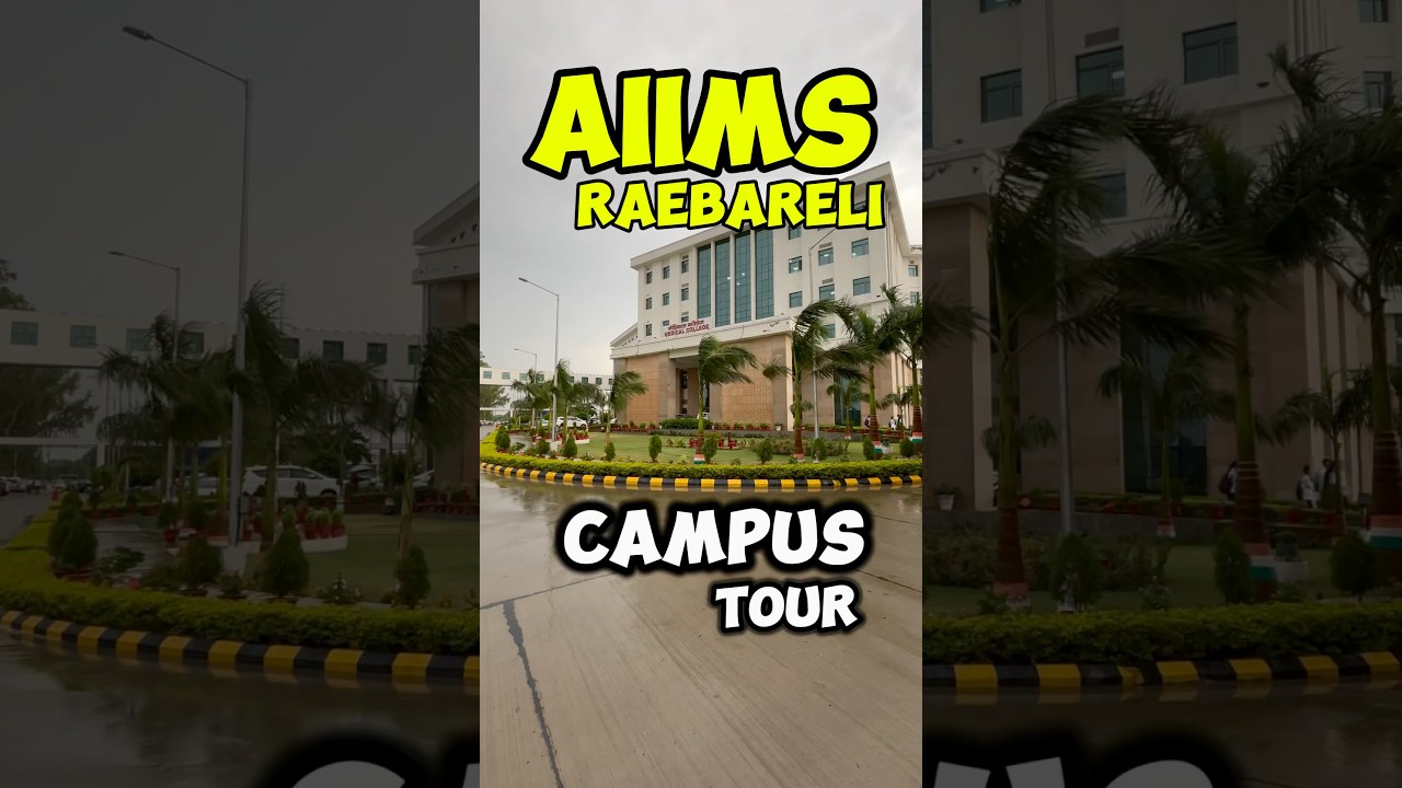 AIIMS Raebareli Campus Tour😍🫶| Most Underrated AIIMS😱 