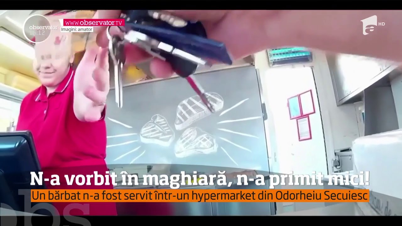 Nu a fost servit pentru că vorbea româneşte. S-a întâmplat într-un hypermarket din Odorheiu Secuiesc