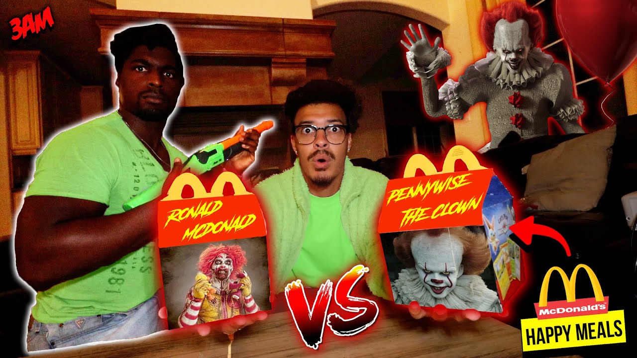 *gone wrong* DO NOT ORDER PENNYWISE AND RONALD MCDONALD HAPPY MEALS AT THE SAME TIME AT 3AM !