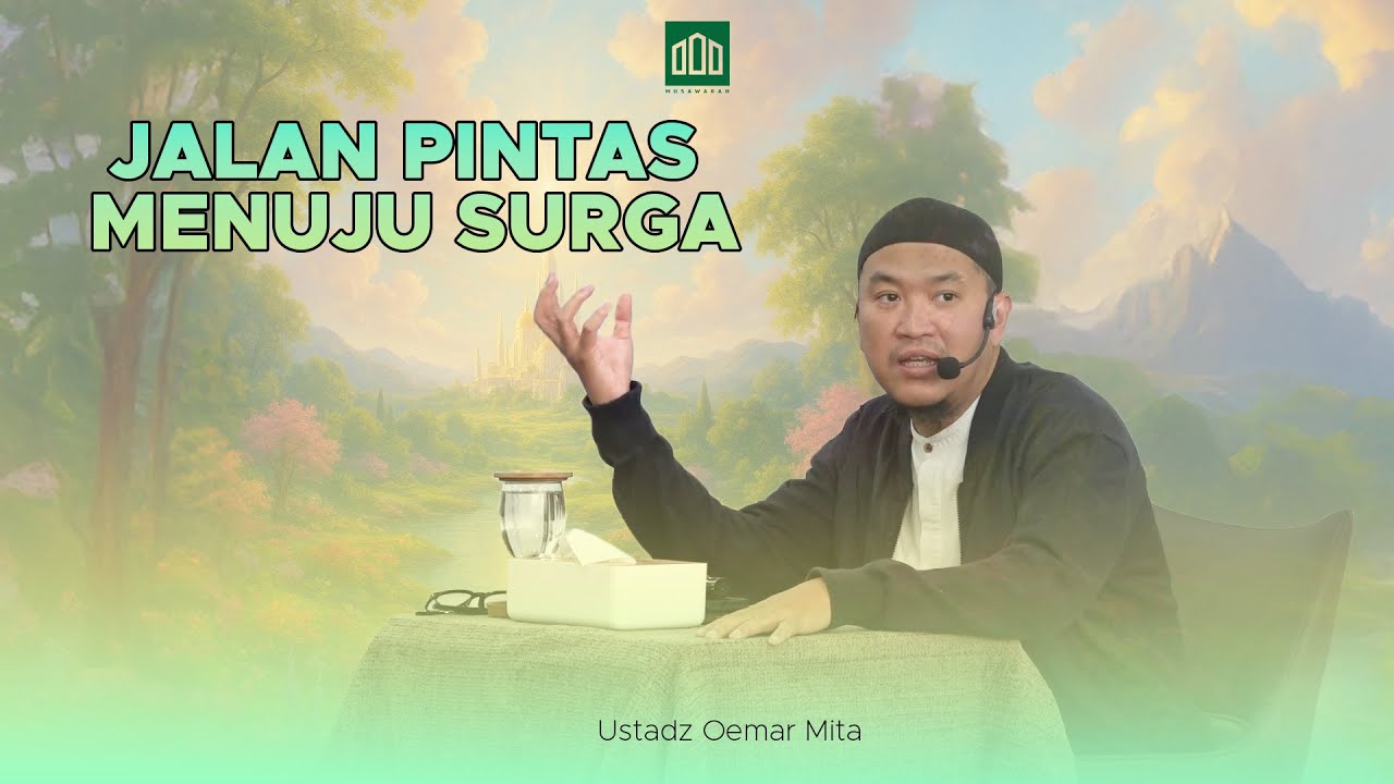 USTADZ OEMAR MITA - ANAK TANGGA MENUJU SURGANYA ALLAH