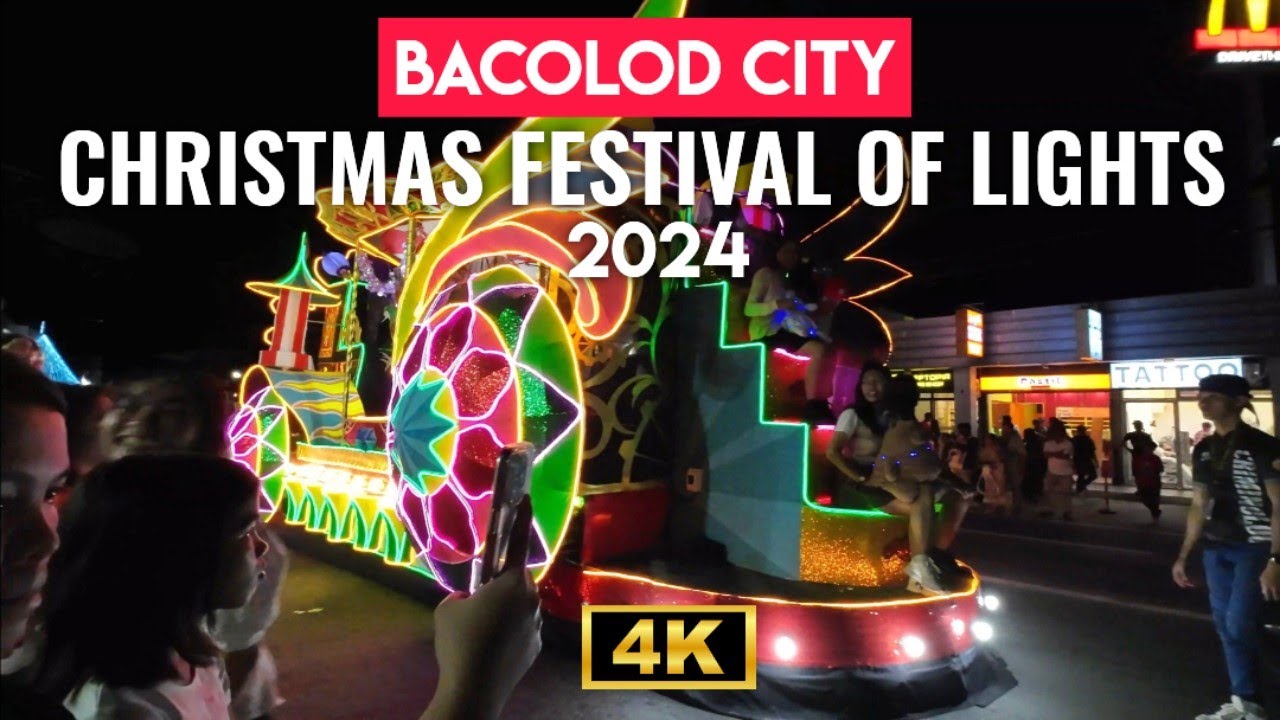 4K BACOLOD CITY 🇵🇭 Saksihan ang Christmas Festival of Lights and Lights On Ceremony sa  BCGC