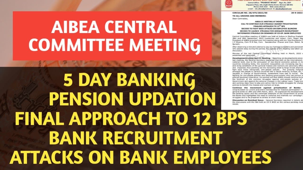 AIBEA Central committee meeting || Discussion on 5 day banking || pension updation || 12 BPS