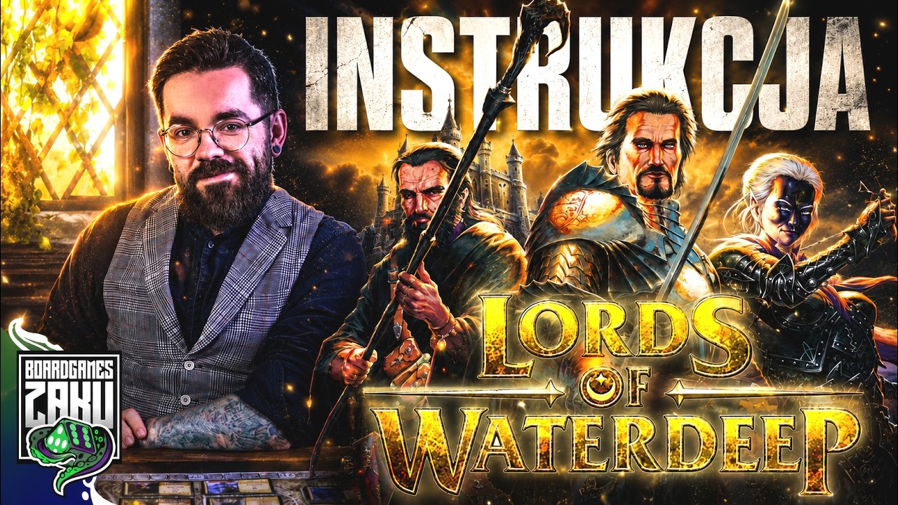 LORDS OF WATERDEEP - Zasady | Jak grać | INSTRUKCJA - Dungeons&Dragons | GRA PLANSZOWA